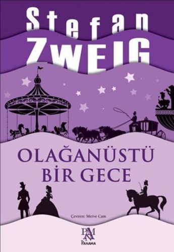 Olağanüstü Bir Gece Stefan Zweig Olağanüstü Bir Gece Stefan Zweig