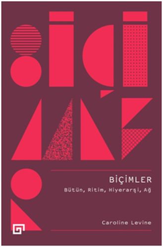 Biçimler - Bütün, Ritim, Hiyerarşi, Ağ