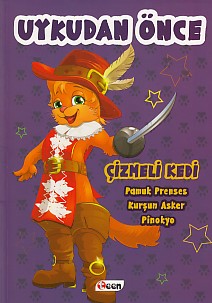 Uykudan Önce Çizmeli Kedi; Pamuk Prenses / Kurşun Asker / Pinokyo