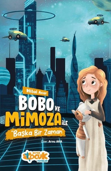 Bobo ve Mimoza ile Başka Bir Zaman
