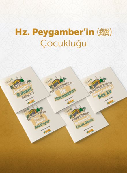 Peygamber Efendimiz(sas) Çocukluğu (5 Kitap)