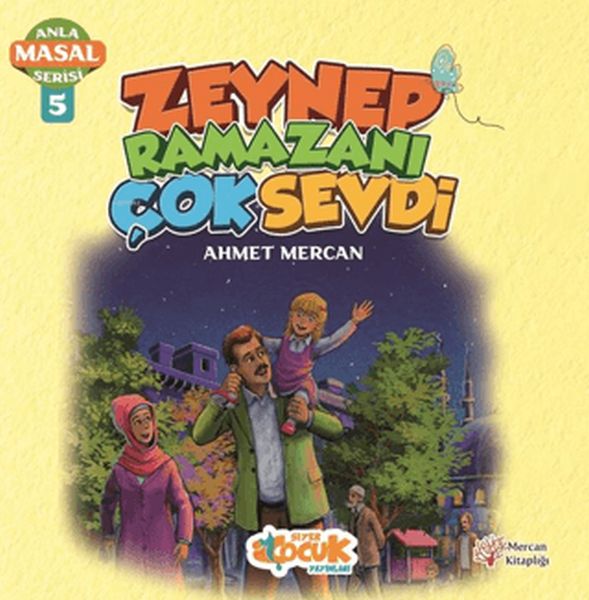 Anla Masal Serisi 5 - Zeynep Ramazanı Çok Sevdi