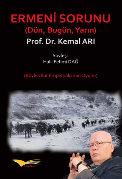 Ermeni Sorunu (Dün Bugün Yarın)