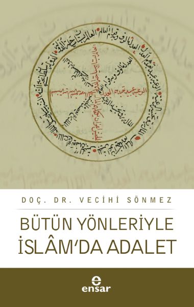 Bütün Yönleriyle İslâm’da Adalet