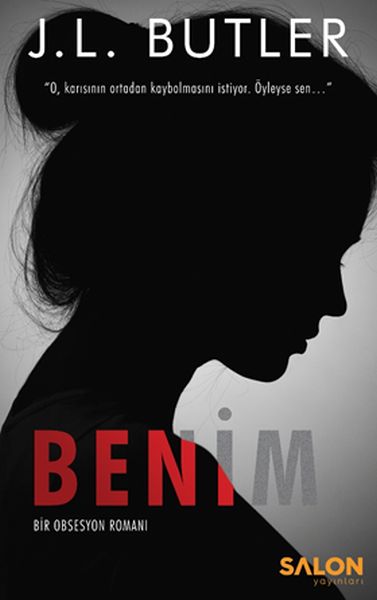 Benim - Bir Obsesyon Romanı
