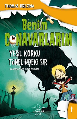 Benim Canavarlarım-Yeşil Korku Tünelindeki Sır-1