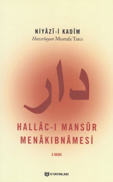 Hallac-ı Mansur Menakıbnamesi; Niyazi-i Kadim