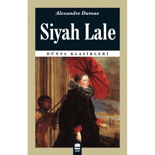 Dünya Klasikleri - Siyah Lale