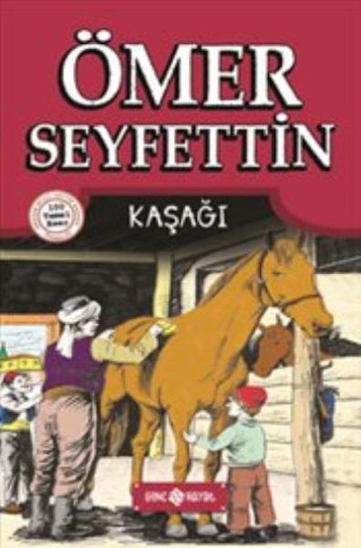 Kaşağı - Ömer Seyfettin 100 Temel Eser 3