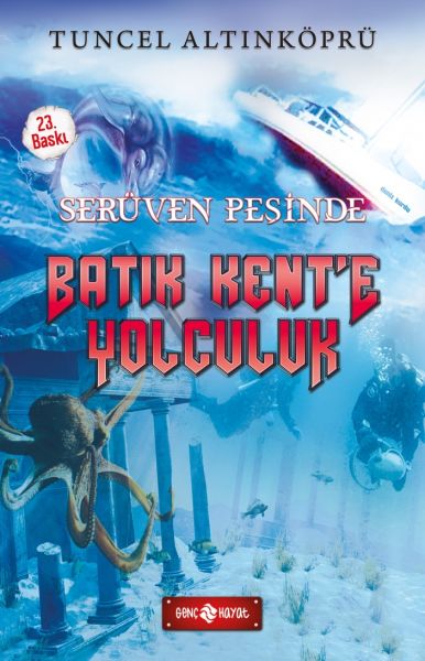 Serüven Peşinde 01 - Batık Kent'e Yolculuk