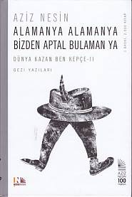 Alamanya Alamanya Bizden Aptal Bulamanya (Ciltli)