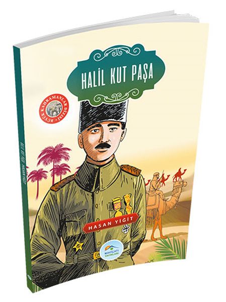Halil Kut Paşa; Büyük Kahramanlar Dizisi