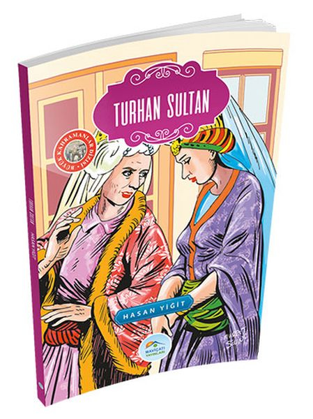 Turhan Sultan; Büyük Kahramanlar Dizisi