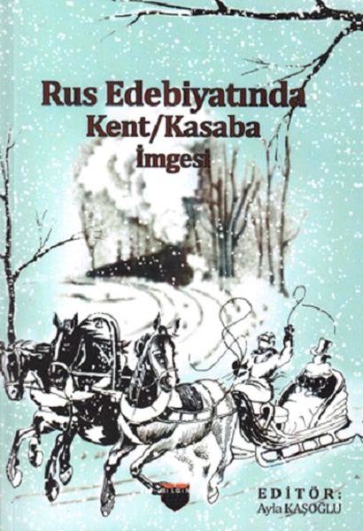 Rus Edebiyatında Kent Kasaba İmgesi