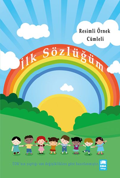 İlk Sözlüğüm; Resimli - Örnek Cümleli