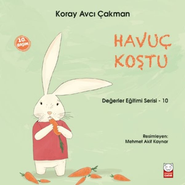 Havuç Koştu; Değerler Eğitimi Serisi-10