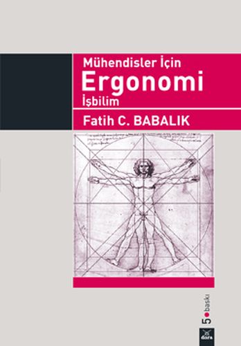 Mühendisler İçin Ergonomi - İşbilim