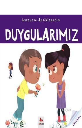 Duygularımız-Larousse Ansiklopedim Dizisi