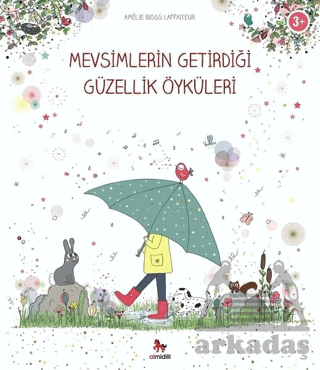 Mevsimlerin Getirdiği Güzellik Öyküleri