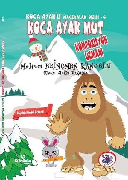 Koca Ayak Mut : Kompozisyon Uzmanı; Koca Ayaklı Maceralar Dizisi - 4