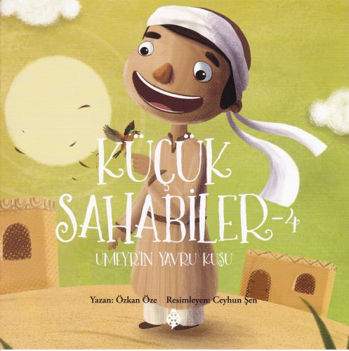 Küçük Sahabiler 4; Umeyr'in Yavru Kuşu