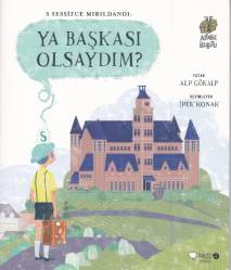 Alfabe Bulutu 1 - Ya Başkası Olsaydım?