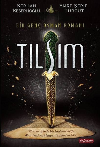 Bir Genç Osman Romanı - Tılsım