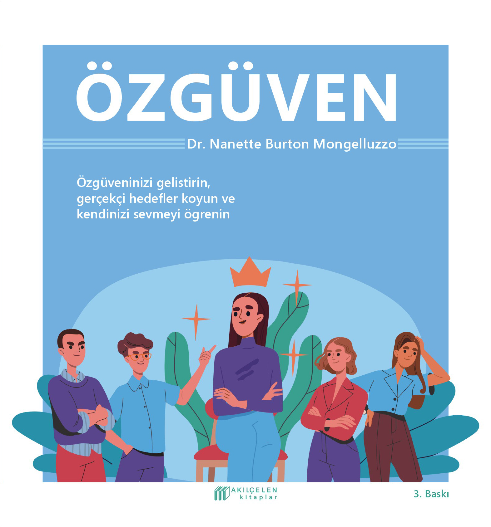 Her Yönüyle Özgüven