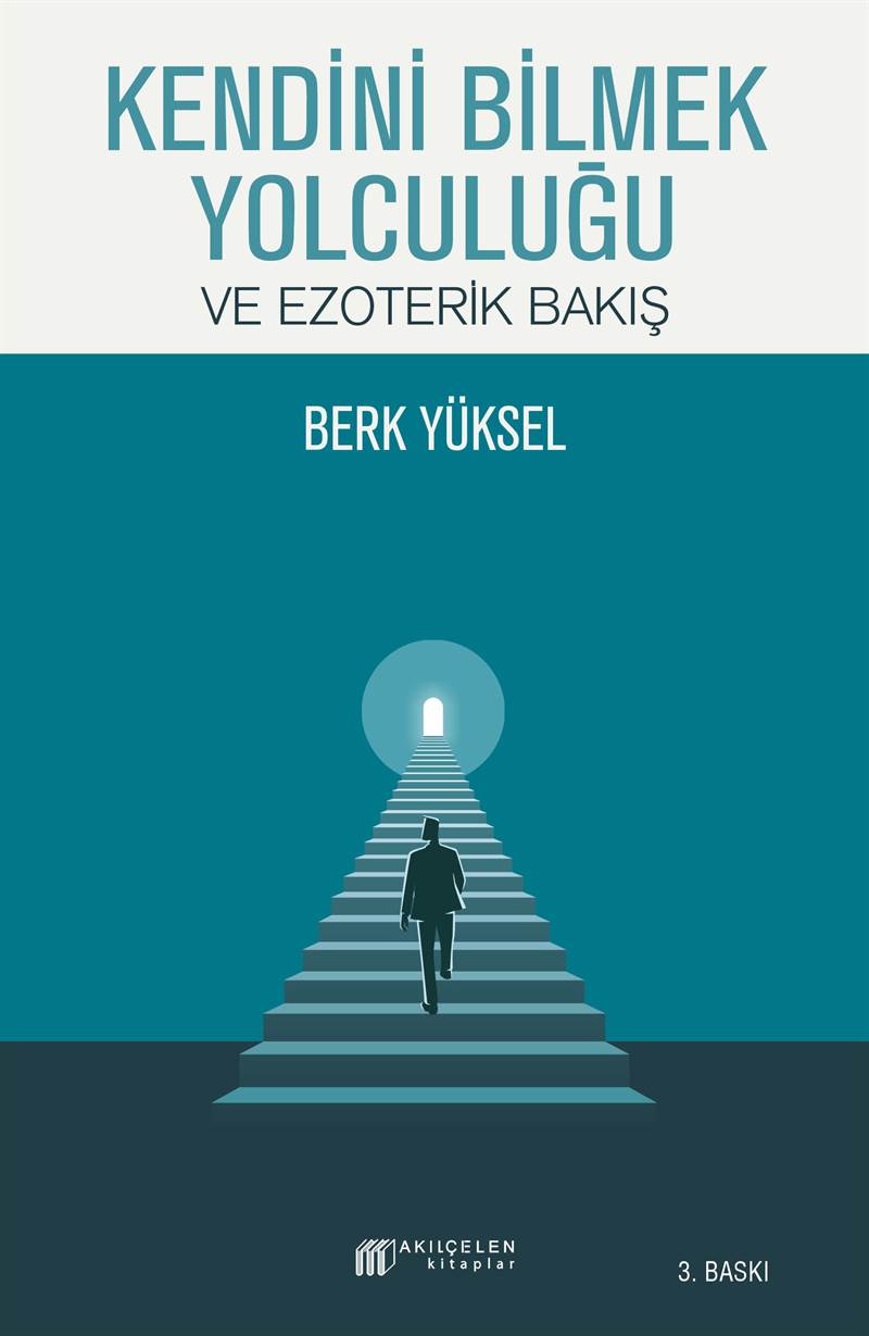 Kendini Bilmek Yolculuğu ve Ezoterik Bakış