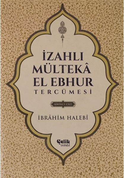 İzahlı Mülteka El Ebhur Tercümesi (4 Cilt Takım)