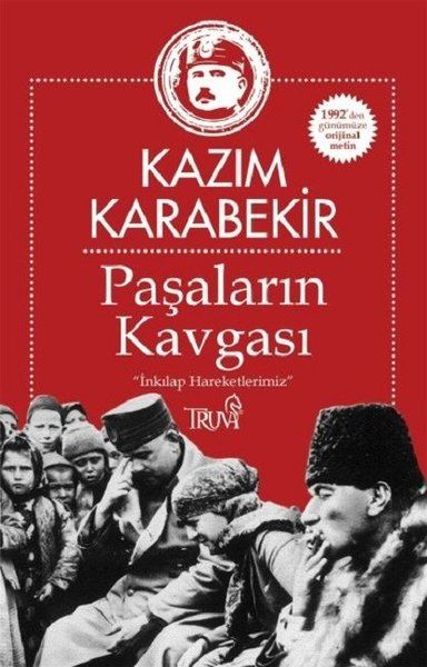 Paşaların Hesaplaşması; "İnkılap Haraketlerimiz"