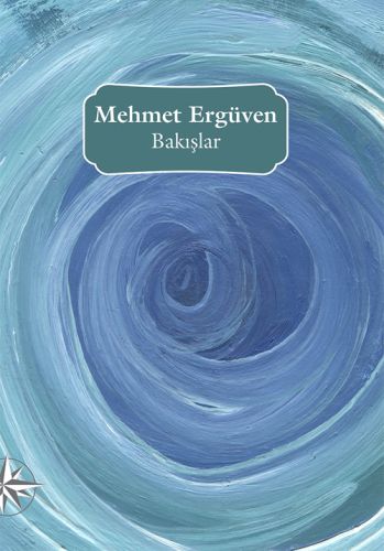 Bakışlar (Bez Ciltli)