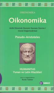 Oikonomika; Antik Dönemde Ekonomi Kavramı Üzerine 1 (Genel Değerlendirme)