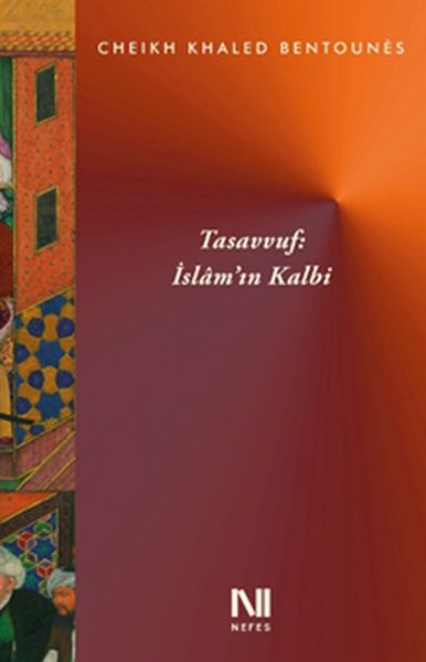 Tasavvuf: İslam'ın Kalbi