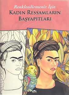 Kadın Ressamların Başyapıtları; Renklendirmeniz İçin
