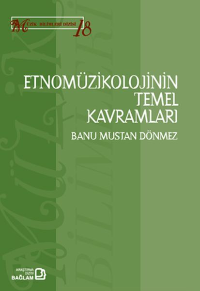 Etnomüzikolojinin Temel Kavramları - Kavramlar, Terimler, İsimler