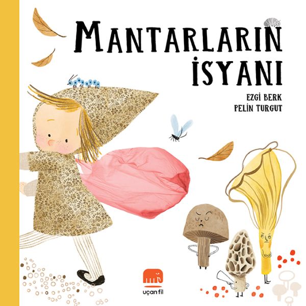 Mantarların İsyanı