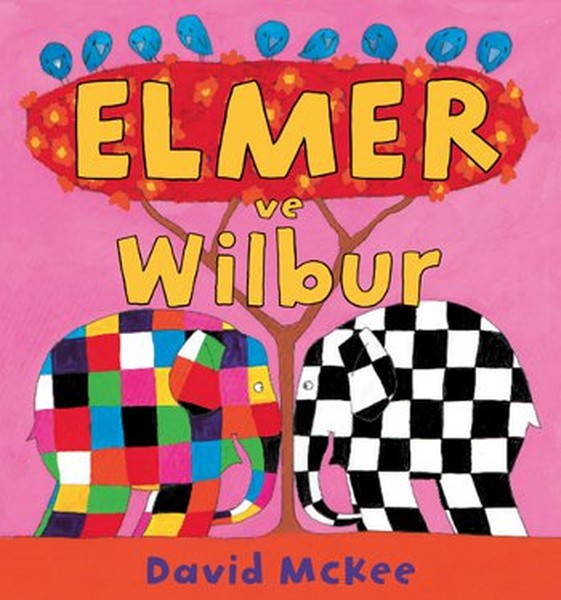 Elmer ve Wilbur (1-4 Yaş)