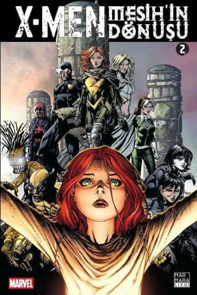 X-Men: Mesih'in Dönüşü Cilt 02