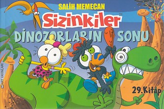 Sizinkiler - 29. Kitap: Dinozorların Sonu