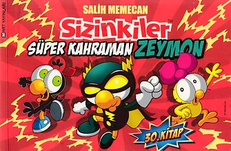 Sizinkiler 30 Süper Kahraman Zeymon