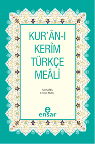 Kur'an-ı Kerim ve Türkçe Meali