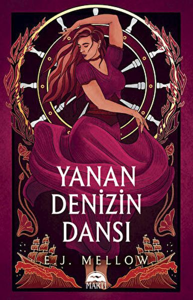 Yanan Denizin Dansı (Ciltli)