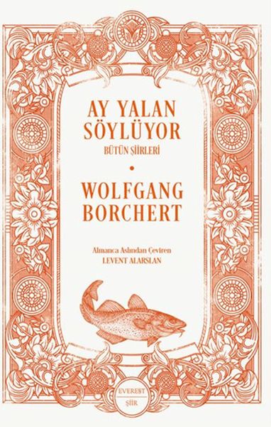 Ay Yalan Söylüyor/ Bütün Şiirleri