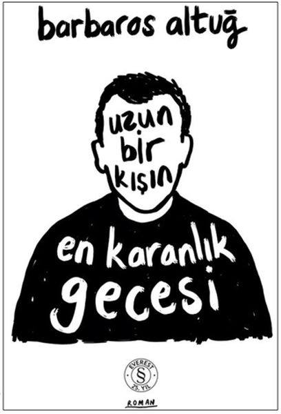 Uzun Bir Kışın En Karanlık Gecesi