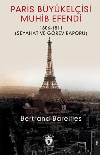 Paris Büyükelçisi Muhib Efendi