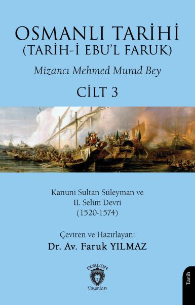 Osmanlı Tarihi (Tarih-İ Ebu’l Faruk) Cilt 3