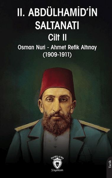 II. Abdülhamid'in Saltanatı Cilt II