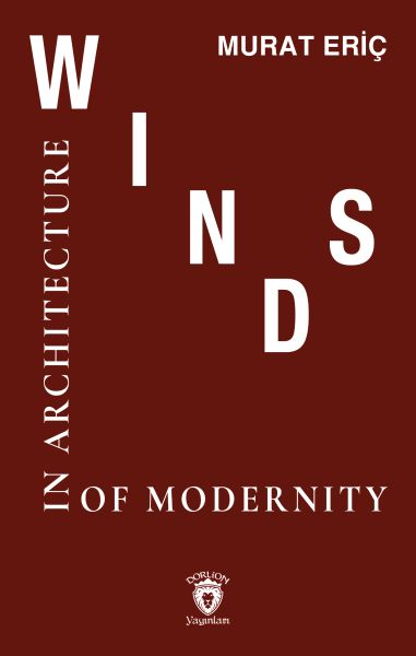 Winds of Modernity in Architecture
