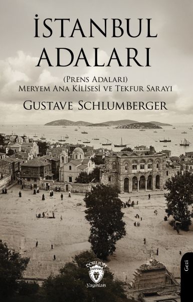 İstanbul Adaları Prens Adaları Meryem Ana Kilisesi Ve Tekfur Sarayı